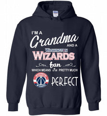 I'M A Grandma And A Washington Wizards Fans Perfect Hoodie - zezetee