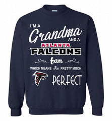 I'M A Grandma And A Falcons Fans I'm Pretty Much Perfect Crewneck Sweatshirt - zezetee
