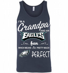 I'M A Grandpa And A Philadelphia Eagles Pretty Much Perfect Tank - zezetee