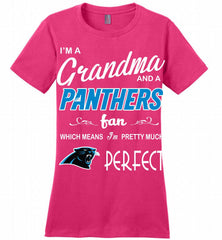 I'M A Grandma And A Carolina Panthers Fans I'm Pretty Much Perfect Ladies Perfect - zezetee