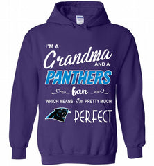 I'M A Grandma And A Carolina Panthers Fans I'm Pretty Much Perfect Hoodie - zezetee
