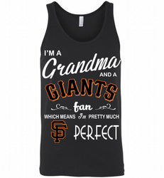 I'M A Grandma And A San Francisco Giants Fans Gift Tank
