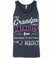 I'M A Grandpa And A New England Patriots Pretty Much Perfect Tank - zezetee
