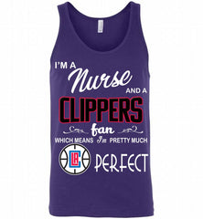 I'M A Nurse And A Los Angeles Clippers Fans Perfect Tank - zezetee