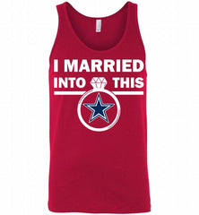 I MARRIED INTO THIS NFL Dallas Cowboys Fans Tank - zezetee