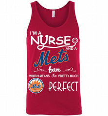 I'M A Nurse And A New York Mets Fan Pretty Much Perfect Tank - zezetee