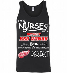 I'M A Nurse And A Detroit Red Wings Fans Gift Tank