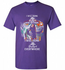 AQUAMAN I WILL DRINK CROWN ROYAL HERE THERE I WILL DRINK CROWN ROYAL EVERYWHERE Shirt - zezetee
