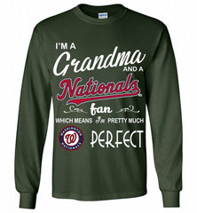 I'M A Grandma And A Washington Nationals Fans Gift Gildan Long Shirt - zezetee