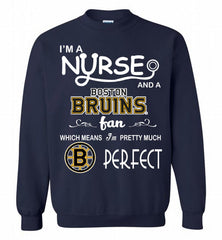 I'M A Nurse And A Boston Bruins Fans Gift Crewneck Sweatshirt - zezetee