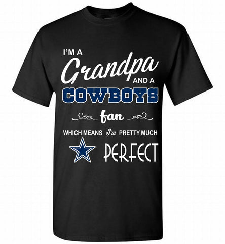 I'M A Grandpa And A Dallas Cowboys Pretty Much Perfect Shirt - zezetee