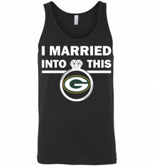 I MARRIED INTO THIS NFL Green Bay Packers Fans Gift Tank - zezetee