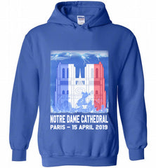 Notre Dame Cathedral in Paris on fire 15th april 2019 T-Shirt French Cathedral Hoodie - zezetee