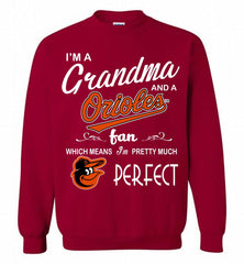 I'M A Grandma And A Baltimore Orioles Fans Gift Crewneck Sweatshirt - zezetee