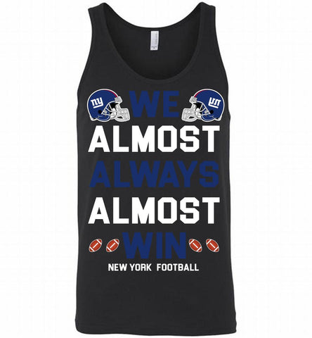 New York Giants We Almost Always Almost Win Tank - zezetee