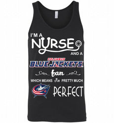 I'M A Nurse And A Columbus Columbus Blue Jackets Fans Gift Tank