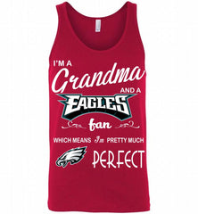 I'M A Grandma And A Philadelphia Eagles Fans I'm Pretty Much Perfect Tank - zezetee
