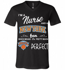 I'M A Nurse And A New York Knicks Fans Perfect V-Neck Shirt - zezetee