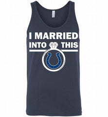 I MARRIED INTO THIS NFL Indianapolis Colts Fans Gift Tank - zezetee