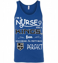 I'M A Nurse And A Los Angeles Kings Fans Gift Tank - zezetee