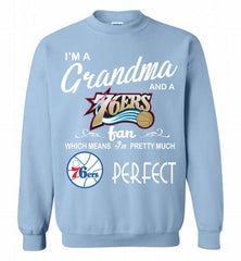 I'M A Grandma And A Philadelphia 76ers Fans Perfect Crewneck Sweatshirt - zezetee