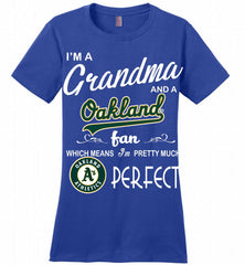 I'M A Grandma And A Oakland Athletics Fans Gift Ladies Perfect - zezetee