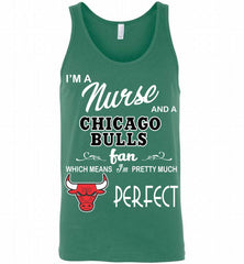 I'M A Nurse And A Chicago Bulls Fans Perfect Tank - zezetee