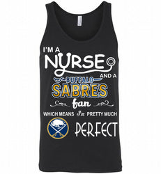 I'M A Nurse And A Buffalo Sabres Fans Gift Tank
