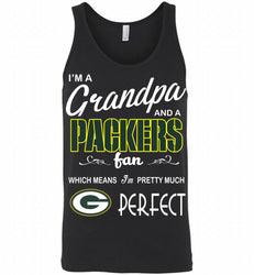 I'M A Grandpa And A Green Bay Packers Pretty Much Perfect Tank