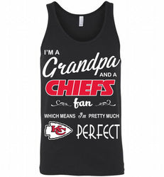 I'M A Grandpa And A Kansas City Chiefs Pretty Much Perfect Tank