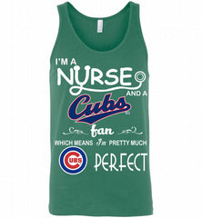 I'M A Nurse And A Chicago Cubs Fan Pretty Much Perfect Tank - zezetee