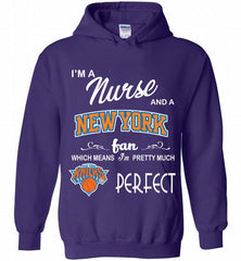 I'M A Nurse And A New York Knicks Fans Perfect Hoodie - zezetee