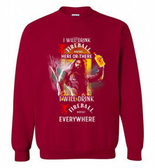 AQUAMAN I WILL DRINK FIREBALL HERE THERE I WILL DRINK FIREBALL EVERYWHERE Crewneck Sweatshirt - zezetee