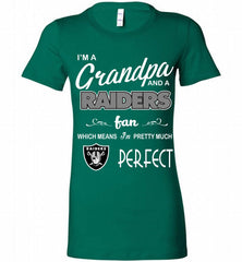 I'M A Grandpa And A Oakland Raiders Pretty Much Perfect Bella Ladies Tee - zezetee