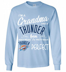 I'M A Grandma And A Oklahoma City Thunder Fans Perfect Gildan Long Shirt - zezetee