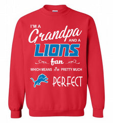 I'M A Grandpa And A Detroit Lions Pretty Much Perfect Crewneck Sweatshirt - zezetee