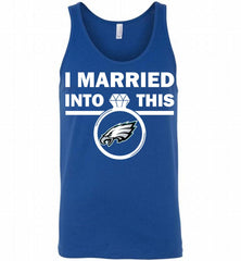 I MARRIED INTO THIS NFL Philadelphia Eagles Fans Gift Tank - zezetee