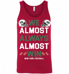 New York Jets We Almost Always Almost Win Tank - zezetee