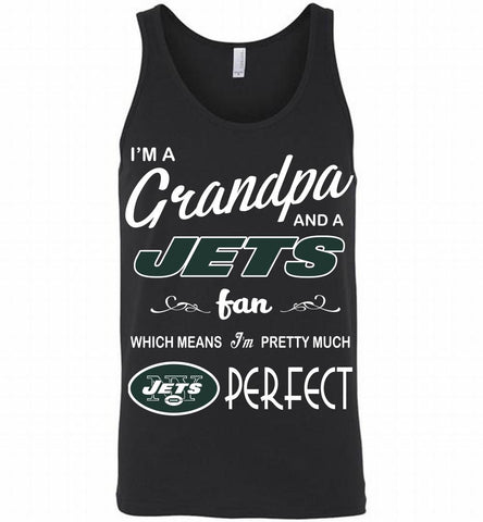 I'M A Grandpa And A New York Jets Pretty Much Perfect Tank - zezetee