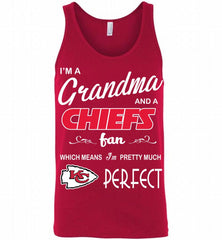 I'M A Grandma And A Kansas City Chiefs Fans I'm Pretty Much Perfect Tank - zezetee