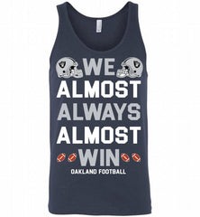 Oakland Raiders We Almost Always Almost Win Tank - zezetee