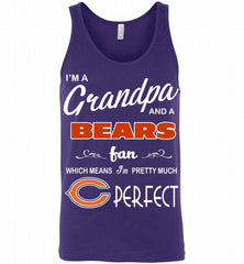 I'M A Grandpa And A Chicago Bears Pretty Much Perfect Tank - zezetee
