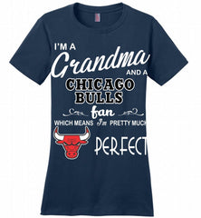I'M A Grandma And A Chicago Bulls Fans Perfect Ladies Perfect - zezetee