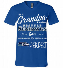 I'M A Grandpa And A Seattle Seahawks Pretty Much Perfect V-Neck Shirt - zezetee