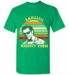 ACE VENTURA AAALLLLLL RIGHTY THEN VINTAGE Shirt - zezetee