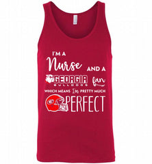 I’M A NURSE AND A GEORGIA BULLDOGS FAN WHICH MEANS I’M PRETTY GIFT Tank - zezetee
