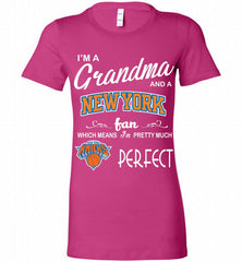 I'M A Grandma And A New York Knicks Fans Perfect Bella Ladies Tee - zezetee