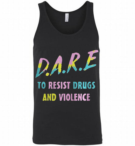 DARE TO RESIST DRUGS AND VIOLENCE COLORFUL Tank - zezetee