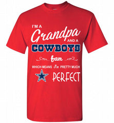 I'M A Grandpa And A Dallas Cowboys Pretty Much Perfect Shirt - zezetee