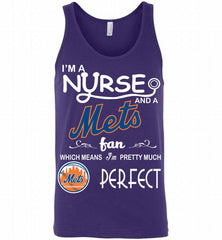 I'M A Nurse And A New York Mets Fan Pretty Much Perfect Tank - zezetee